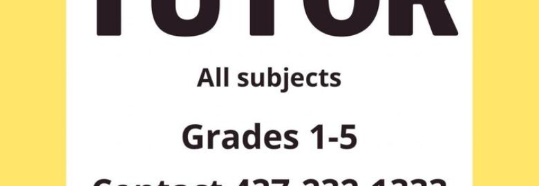 Tutoring For All Subjects Grades 1-5